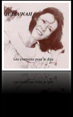 Julianah - CD Les Chansons pour le dire